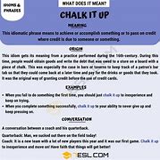 chalk up to